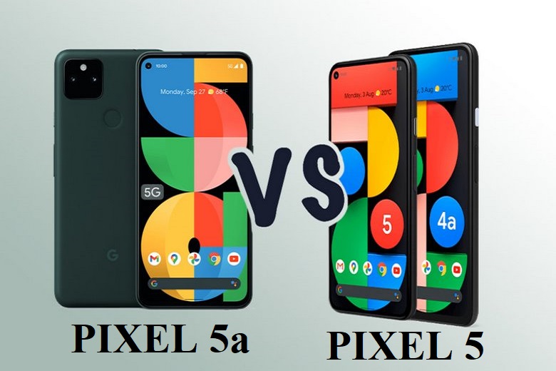 So sánh Pixel 5 vs Pixel 5A, chọn máy nào??!!